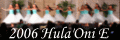 2006 Hula'Oni E Hula